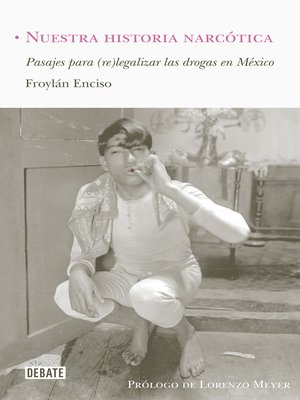 cover image of Nuestra historia narcótica